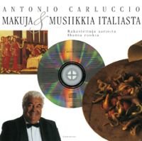 Makuja ja musiikkia Italiasta (+cd)